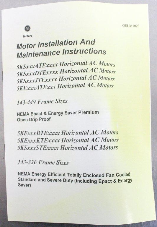 GE 5KS256ATE205A Facility Motor 20 HP 1765 RPM 3 Phase 230 460V NEMA256T ODP VFD
